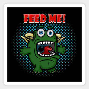 Little Green Monster _ Feed Me! Sticker